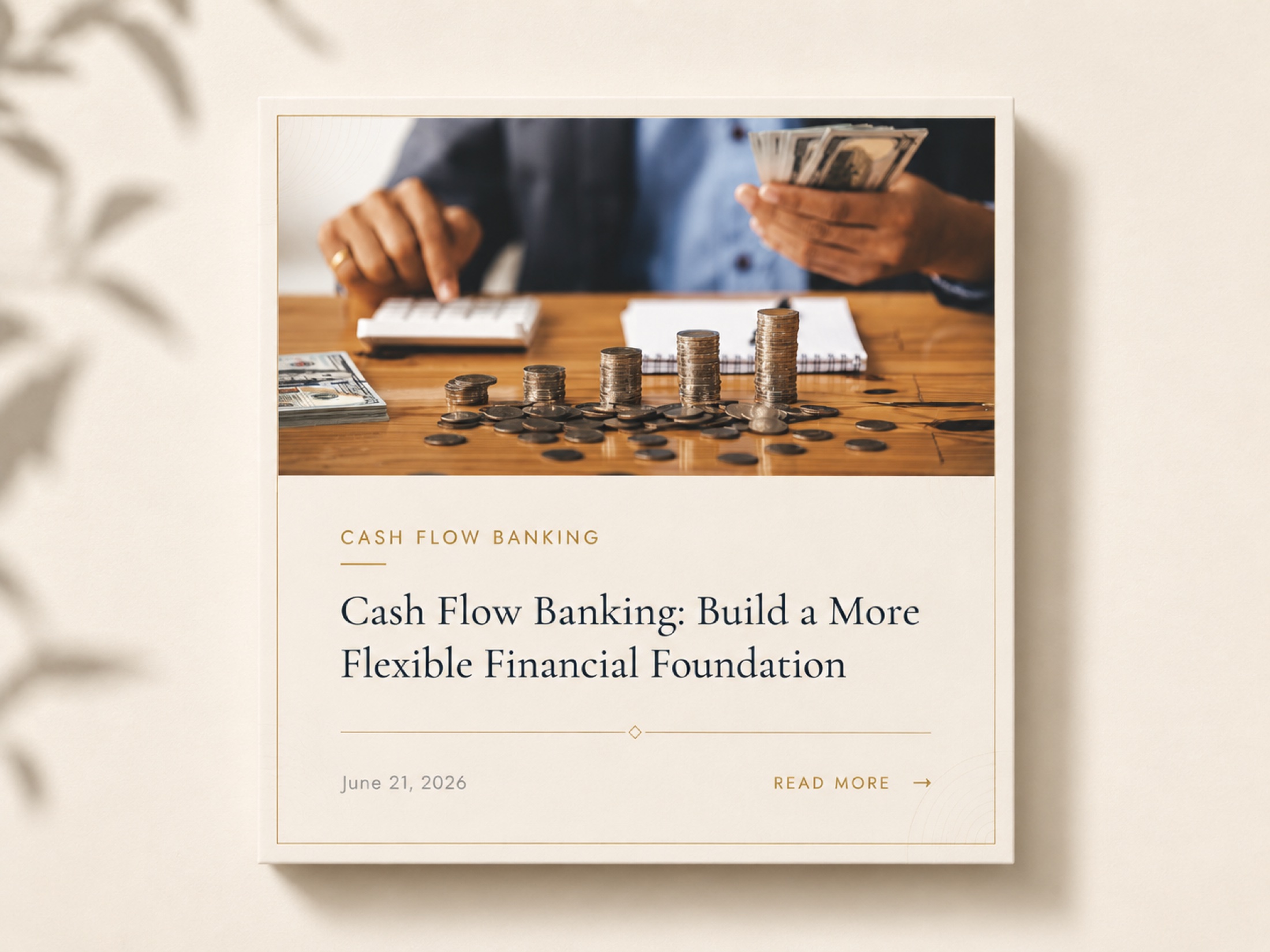 Featured article from Strategy West Planning on building a more flexible financial foundation.